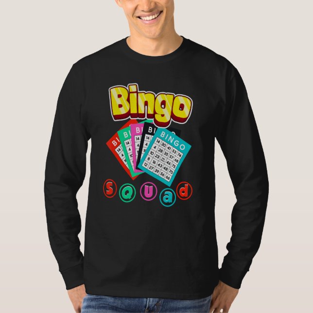 Bingo Squad Lottery Humor Lucky Winning Card Playe T Shirt (Framsida)