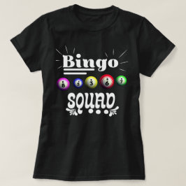 Bingo Squad T Shirt