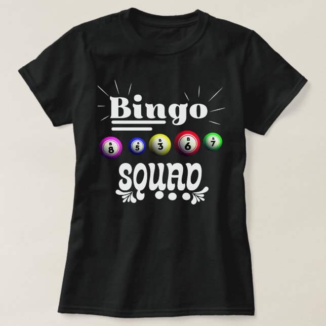 Bingo Squad T Shirt (Design framsida)