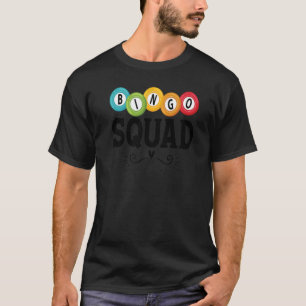 Bingo Squad Team Player Lucky Bingo Lottery Women T Shirt