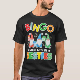 Bingo Vänner Bingo Nätter med Mina Bästa Vänner Ro T Shirt