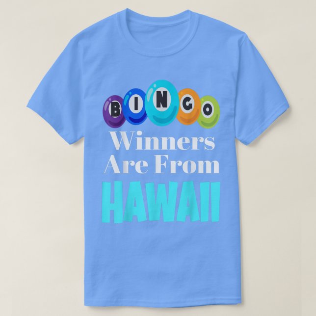 Bingo Winners Are From Hawaii Funny Game Night Bin T Shirt (Design framsida)