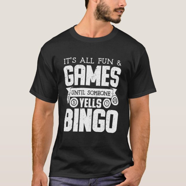 Bingo Yells Funny Bingo Funny Bingo T Shirt (Framsida)