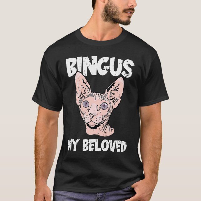 Bingus My Beloved Hairless Sphinx Cat  Adorable Sp T Shirt (Framsida)