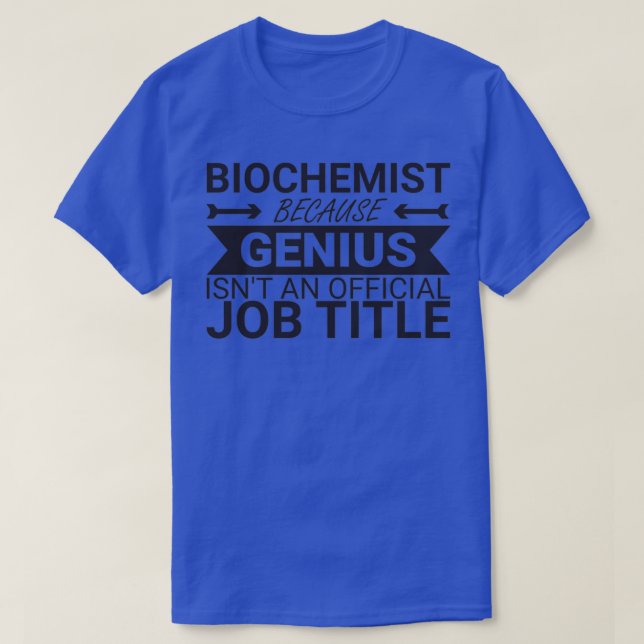 Biochemist Genius Biochemistry 2 T Shirt (Design framsida)