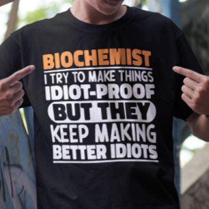 Biochemist jag försöker göra Sak Roliga meningar C T Shirt