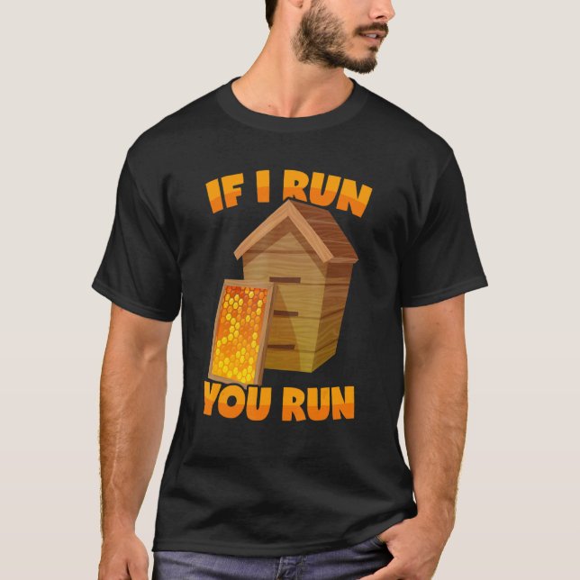 Biodlare säger bikupa om jag Springa er Springa T Shirt (Framsida)