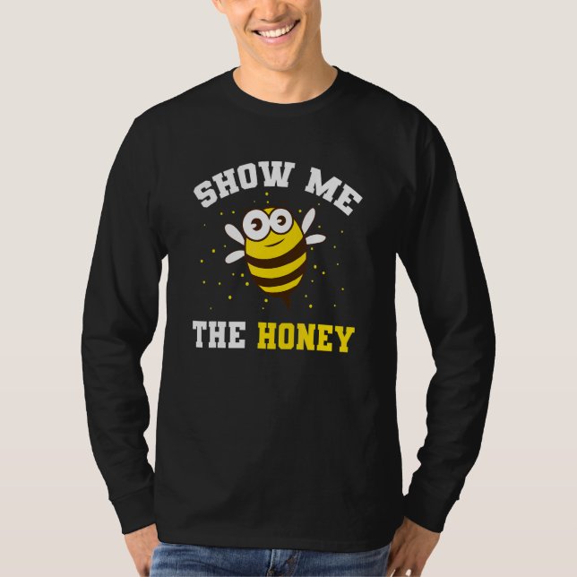 Biodlares Bina Honung Visa Mig Honungen T Shirt (Framsida)