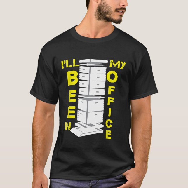 Biodling Honung Bee Hive Ill Bee i mitt kontor Pun T Shirt (Framsida)
