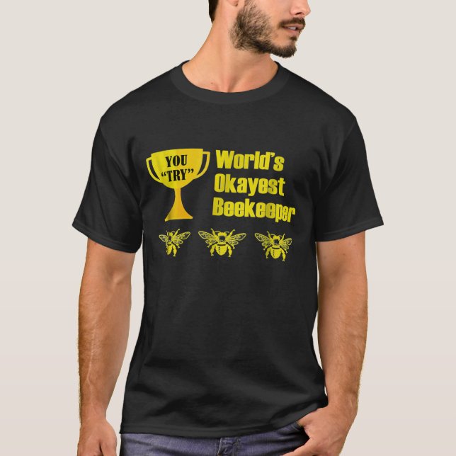 Biodlingseper Okayest-biodlare T Shirt (Framsida)