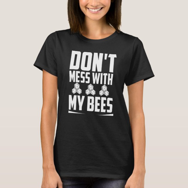 Biodlingshonung för biodling är inte  med min t shirt (Framsida)