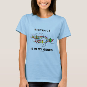 Bioetiken finns i mina gener (DNA-replikering) T-shirt