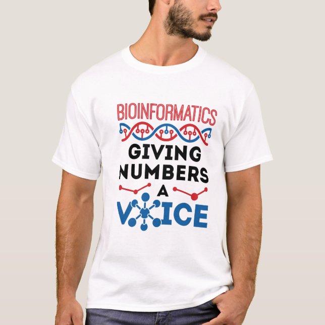 Bioinformatik Ge Numbers a Voice T Shirt (Framsida)