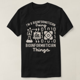 Bioinformatik Ord, Phd in Bioinformatics4 T Shirt