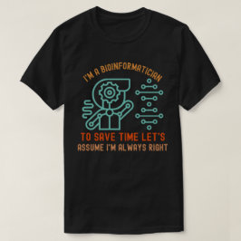 Bioinformatikordspråk, Phd i bioinformatik45 T Shirt