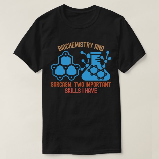 Biokemi Humor, Rolig Biokemi T Shirt (Design framsida)