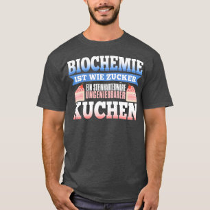 Biokemi som socker är en oätlig, grov skorpa t shirt