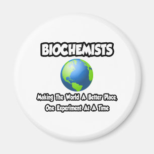 Biokemister Skapar världen bättre Ställe Magnet