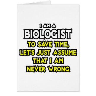 Biolog...antar att jag aldrig har fel hälsningskort