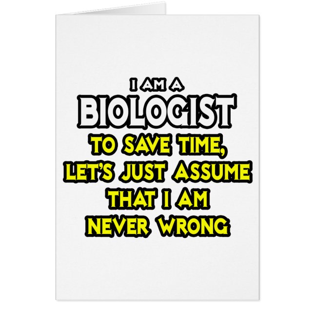 Biolog...antar att jag aldrig har fel hälsningskort (Framsidan)