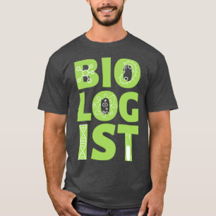 Biolog Gift Biology Gift Science Pun T Shirt