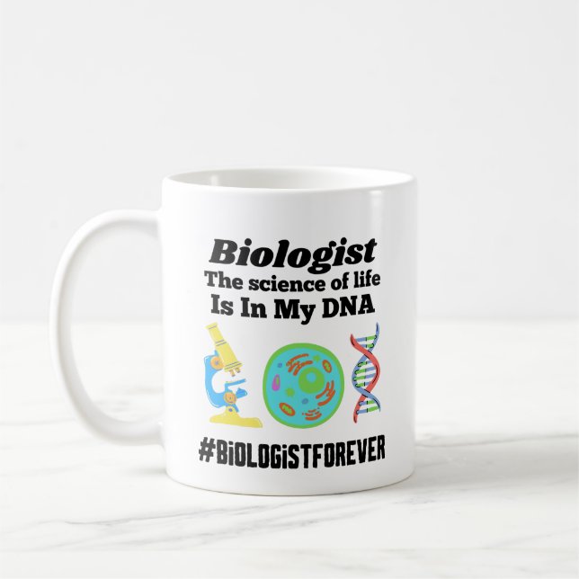 Biolog Jag har mitt livs vetenskap i mitt DNA Kaffemugg (Vänster)