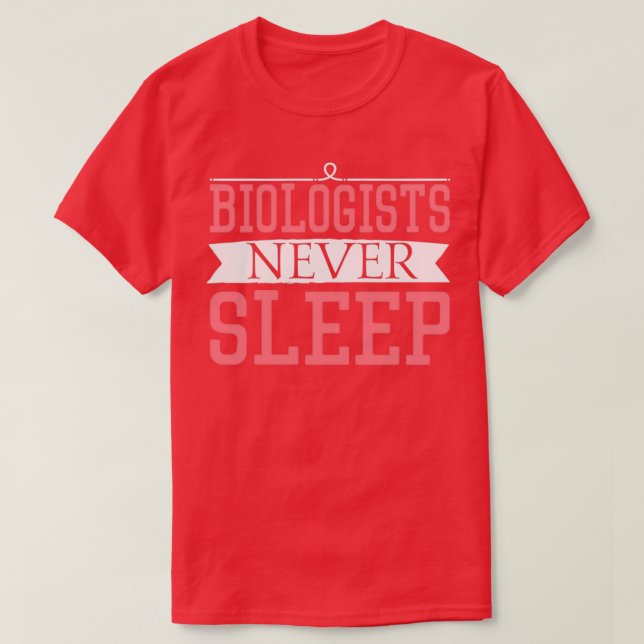 Biologer sover aldrig Gift-nuny biologer T Shirt (Design framsida)