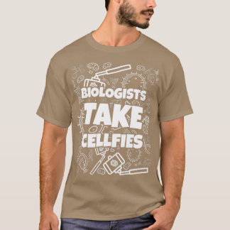 Biologer tar Cellates Funny Microscopy Gift T Shirt