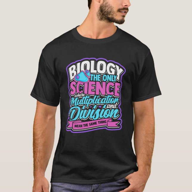 BIOLOGI är det enda naturvetenskapliga livet T Shirt (Framsida)