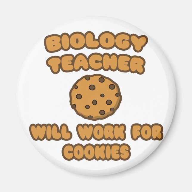 Biologilärare.. Kommer att arbeta för cookies Magnet (Framsidan)