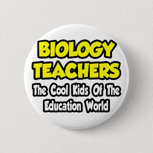 Biologiska lärare... Coola Kids of Edu World Knapp