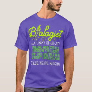 Biologist Funny Biologilärare Scientist Student T Shirt