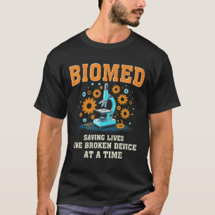 Biomed Tech Biomed Ingenjör Biomedical Techn T Shirt