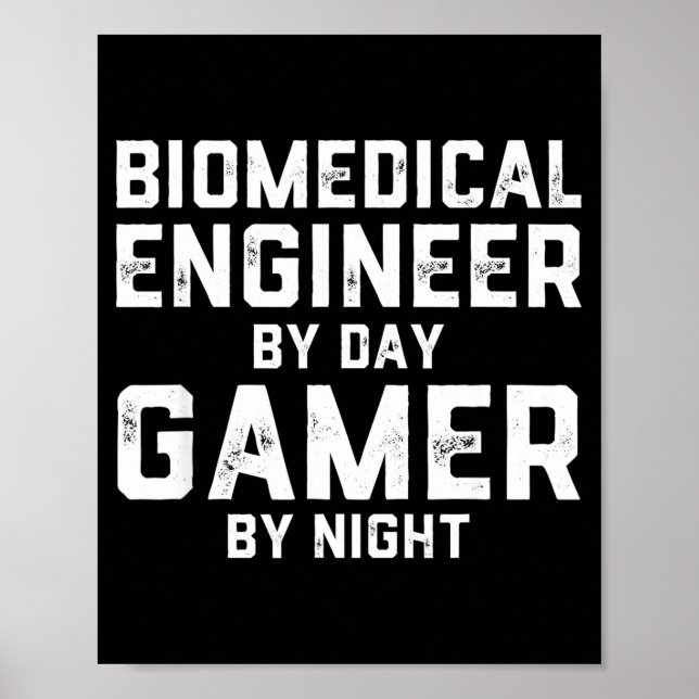 Biomedical Engineer By Day Gamer By Night Bio Med  Poster (Framsidan)