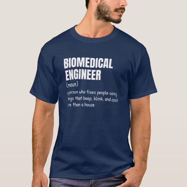 Biomedical Ingenjör Funny Definition Shirt T (Framsida)