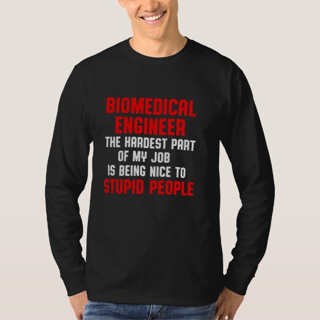 Biomedical Ingenjör Part Funny Engineering T Shirt (Framsida)