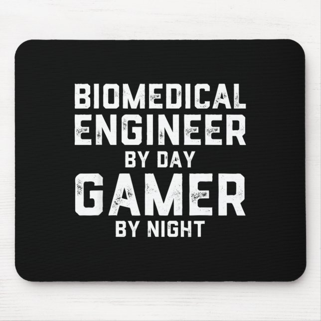 Biomedicinsk ingenjör på dag Gamer på natt Bio Med Musmatta (Framsidan)