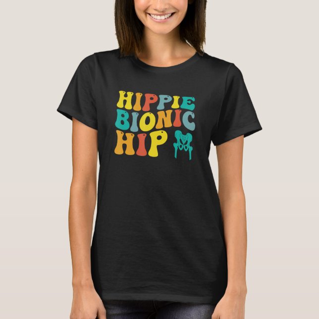 Bionic Hip Replacement Surgery Recovery Broken Bon T Shirt (Framsida)