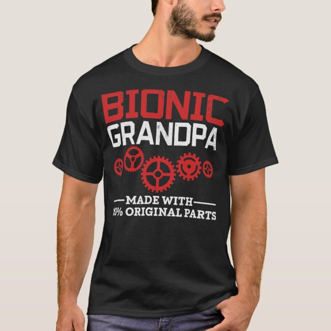 Bionisk Grandpa Bionic Knee Replacement Hip T Shirt (Framsida)