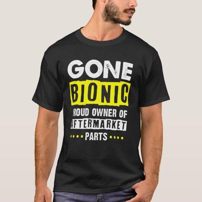 Bioniska eftermarknadsdelar -Gone Bionic - Knä Höf T Shirt (Framsida)