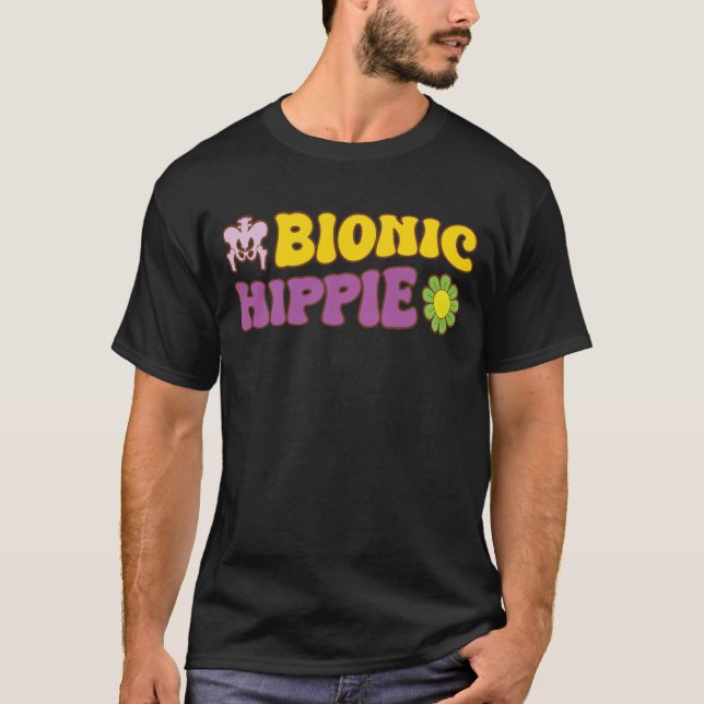 Bioniskt Hippie Hip Replacement Joke Joint Surgery T Shirt (Framsida)