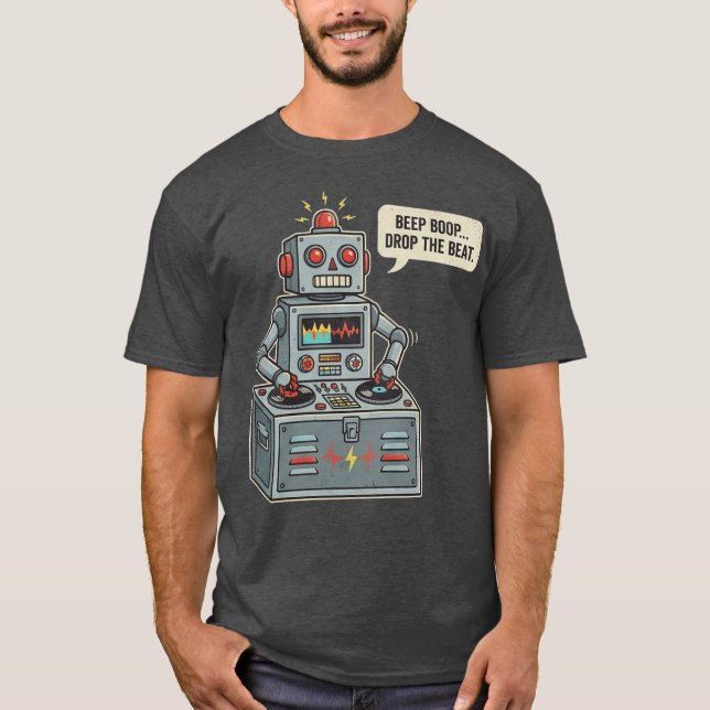 Bip Bloop Släpp Takten Robot T Shirt (Framsida)