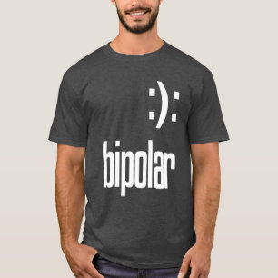 Bipolar Geek Gift T Shirt