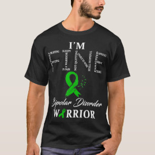 Bipolär sjukdom Warrior Jag är Bra T Shirt