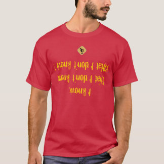 Bipolärt vet jag att… gör dig? t-shirt