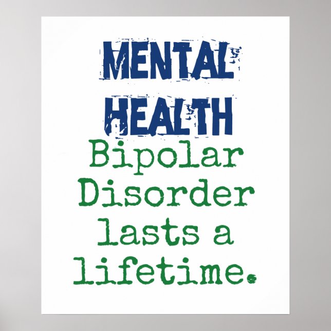 Bipoloär sjukdom varar en livstid poster (Framsidan)