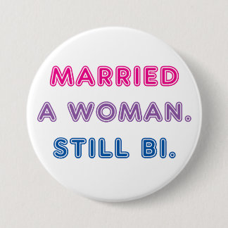 Bipride -- Att gifta sig en kvinna. Stilla Bi. Knapp