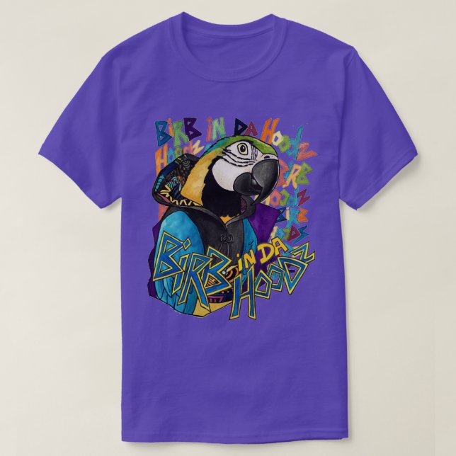 Birb in da Hoodz T Shirt (Design framsida)