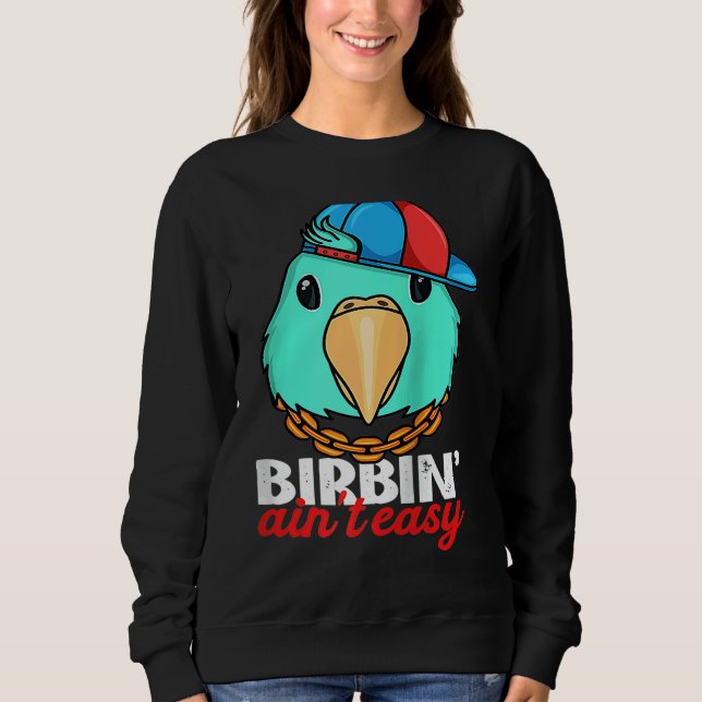 Birbing Ain't Easy Parrot I Turquoise Parrotlet Ra T Shirt (Framsida)