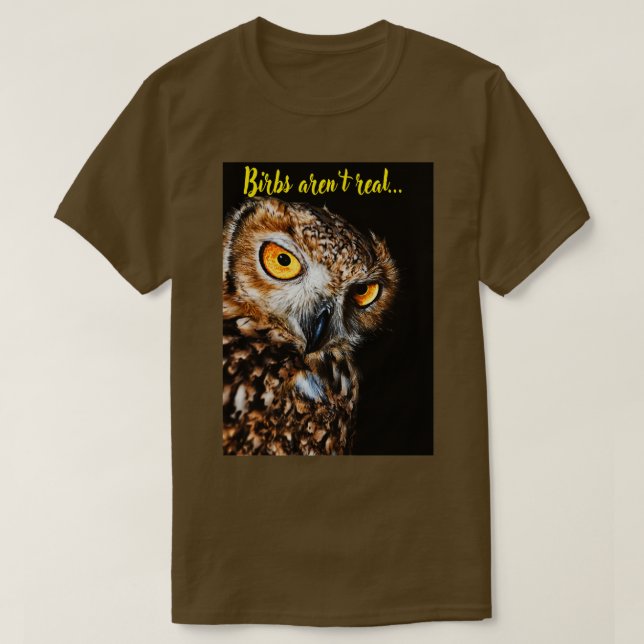 Birbs Arent Real T Shirt (Design framsida)